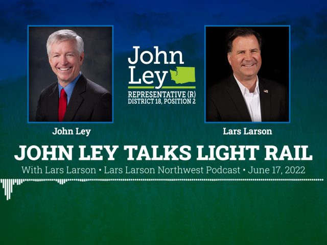 John Ley talks light rail with Lars Larson