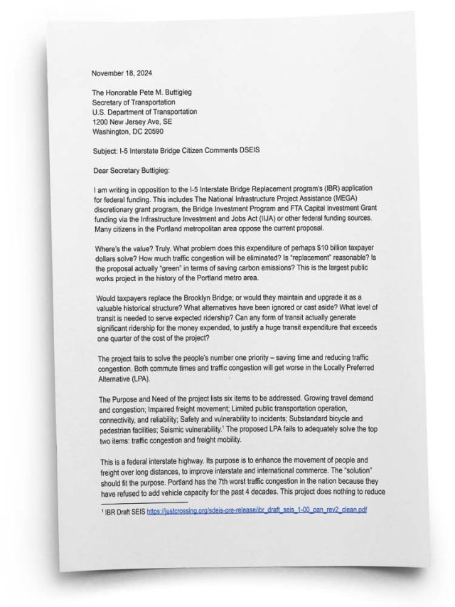 John Ley urges Secretary Pete Buttigieg to reconsider funding for the I-5 Interstate Bridge Replacement project, citing cost overruns and traffic congestion concerns.