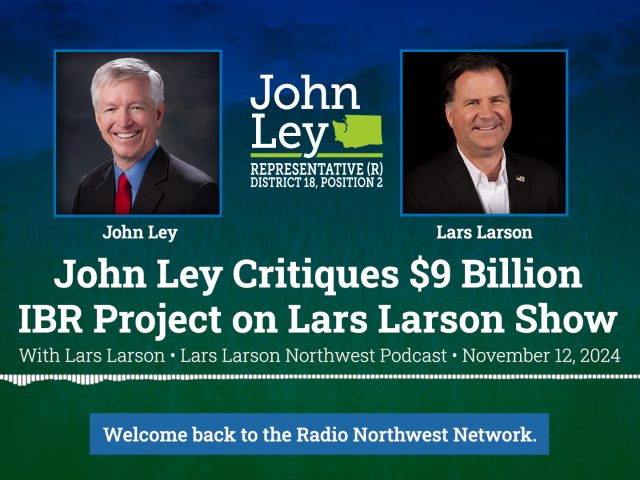 John Ley Discusses $9 Billion Bridge Project Concerns on Lars Larson Show